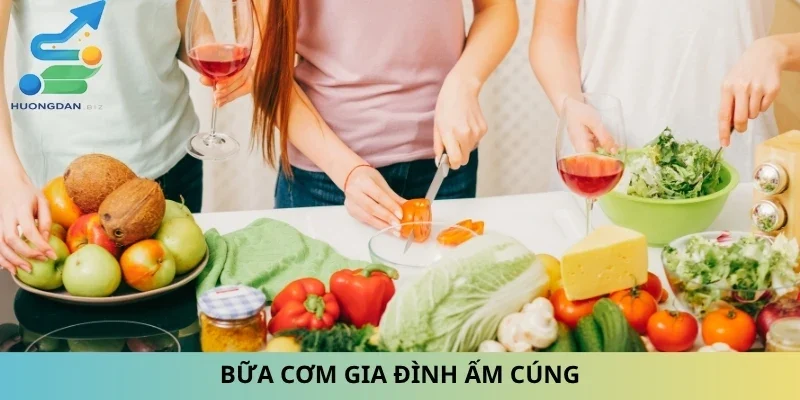 Bữa cơm gia đình ấm cúng