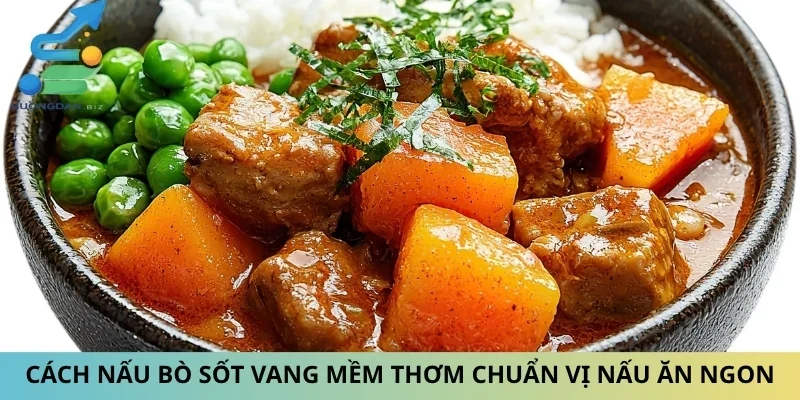 Cách Nấu Bò Sốt Vang Mềm Thơm Chuẩn Vị Nấu Ăn Ngon