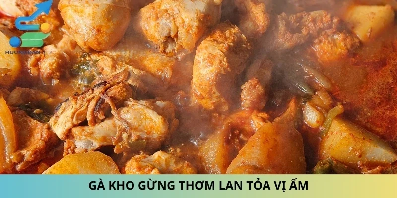 Gà kho gừng thơm lan tỏa vị ấm