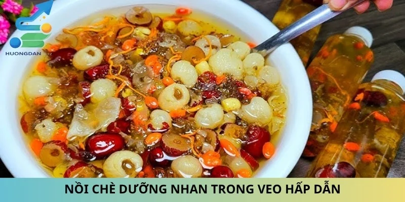 Nồi chè dưỡng nhan trong veo hấp dẫn