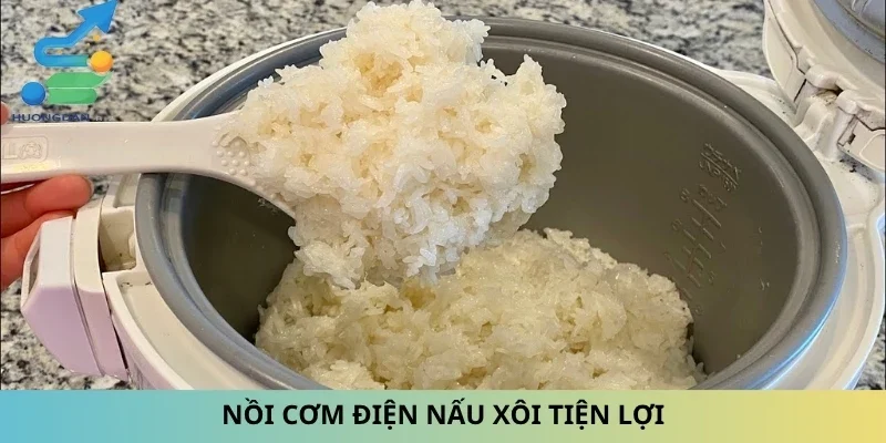 Nồi cơm điện nấu xôi tiện lợi