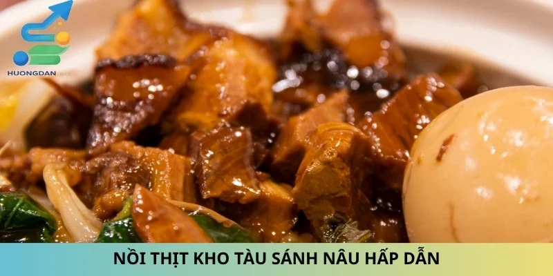 Nồi thịt kho tàu sánh nâu hấp dẫn