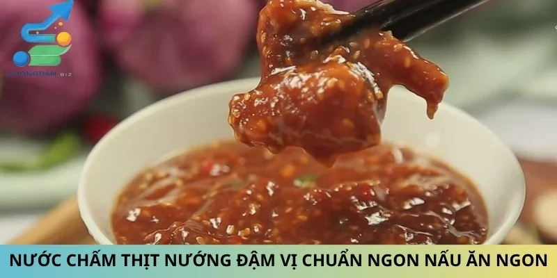 Nước Chấm Thịt Nướng Đậm Vị Chuẩn Ngon Nấu Ăn Ngon