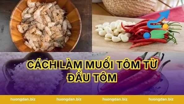 Cách Làm Muối Tôm Từ Đầu Tôm